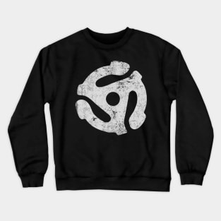 45 RPM - RECORD ADAPTER Crewneck Sweatshirt